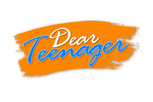 Dear Teenager
